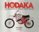 Image for Hodaka Motorcycles: The Complete to Guide to America&#39;s Favorite Trailbike