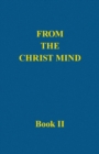 Image for From the Christ Mind, Book II