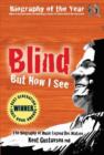 Image for Blind But Now I See