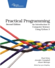 Image for Practical programming  : an introduction to computer science using Python 3