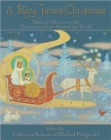 Image for A King James Christmas : Biblical Selections with Illustrations from Around the World