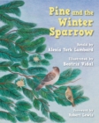 Image for Pine and the winter sparrow
