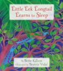 Image for Little Lek Longtail Learns to Sleep