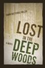 Image for Lost in the Deep Woods