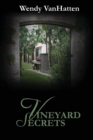 Image for Vineyard Secrets : Hidden Truths Volume 2