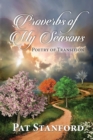 Image for Proverbs of My Seasons : Poetry of Transition