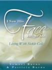Image for I Saw His Face Before Me