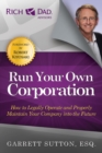 Image for Run Your Own Corporation : How to Legally Operate and Properly Maintain Your Company Into the Future