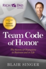 Image for Team code of honor: the secret of champions in business and in life