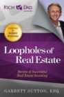 Image for Loopholes of real estate: secrets of successful real estate investing