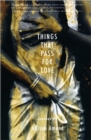 Image for Things That Pass for Love