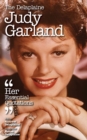 Image for The Delaplaine Judy Garland - Her Essential Quotations