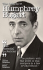Image for Delaplaine Humphrey Bogart - His Essential Quotations