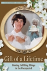 Image for Gift of a Lifetime - Finding Fulfilling Things in the Unexpected