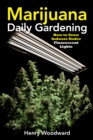 Image for Marijuana daily gardening: how to grow indoors under fluorescent lights