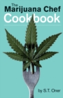 Image for The Marijuana Chef Cookbook