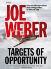Image for Targets of Opportunity: A Novel