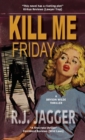 Image for Kill Me Friday