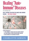 Image for Healing &quot;Auto-Immune&quot; Diseases : The Gerson Way