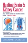 Image for Healing Brain and Kidney Cancer - The Gerson Way