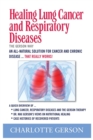Image for Healing Lung Cancer and Respiratory Diseases : The Gerson Way