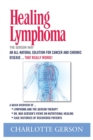 Image for Healing Lymphoma : The Gerson Way