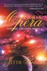 Image for God&#39;s Opera : Finding Truth in Music