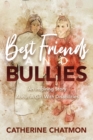 Image for Best Friends and Bullies : An Inspiring Story About a Girl&#39;s Disability