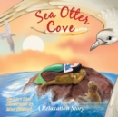 Image for Sea Otter Cove : A Children&#39;s Relaxation Story