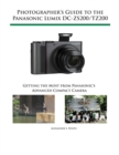Image for Photographer&#39;s Guide to the Panasonic Lumix Dc-Zs200/Tz200