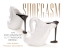 Image for Shoegasm  : an explosion of cutting-edge design