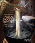 Image for The world&#39;s best Asian noodle recipes  : 125 great recipes from top chefs