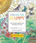 Image for Color Me Happy : 100 Coloring Templates That Will Make You Smile