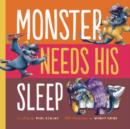 Image for Monster needs his sleep: a story