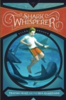Image for The shark whisperer : book 1