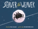 Image for Seaver the Weaver