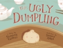 Image for The ugly dumpling