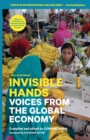 Image for Invisible Hands : Voices from the Global Economy