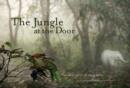 Image for Jungle at the Door : A Glimpse of Wild India
