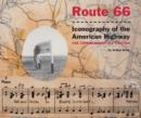 Image for Route 66  : iconography of the American highway