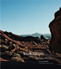 Image for Dark beauty  : photographs of New Mexico 1970-2009