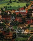 Image for Picturing Harrisonburg  : visions of a Shenandoah Valley city since 1828