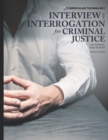 Image for Interview and Interrogation for Criminal Justice