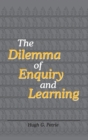 Image for The Dilemma of Enquiry and Learning