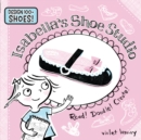 Image for Isabellas Shoe Studio: Read! Doodle! Create!