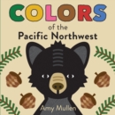 Image for Colors of the Pacific Northwest