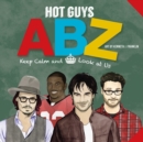 Image for Hot Guys ABZ: Stay Calm and Look at Us.