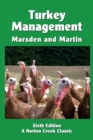 Image for Turkey Management : A Comprehensive Guide to Raising Turkeys
