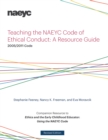Image for Teaching the NAEYC code of ethical conduct  : a resource guide