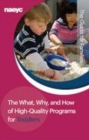 Image for The What, Why, and How of High-Quality Programs for Toddlers